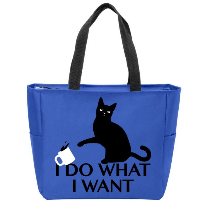 Funny Cat Personality Gift I Do What I Want Cute Gift Zip Tote Bag