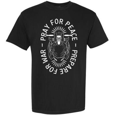 Funny Christian Pray For Peace Prepare For War Garment-Dyed Heavyweight T-Shirt