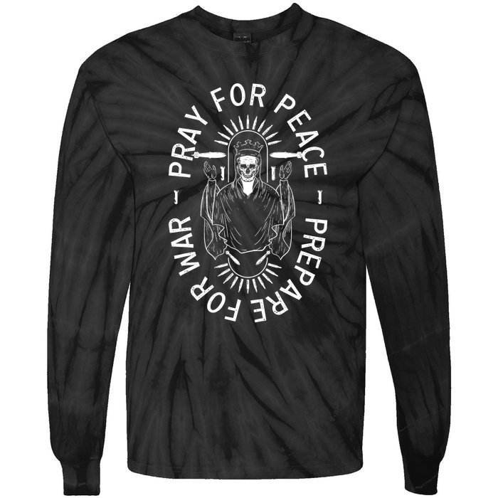 Funny Christian Pray For Peace Prepare For War Tie-Dye Long Sleeve Shirt