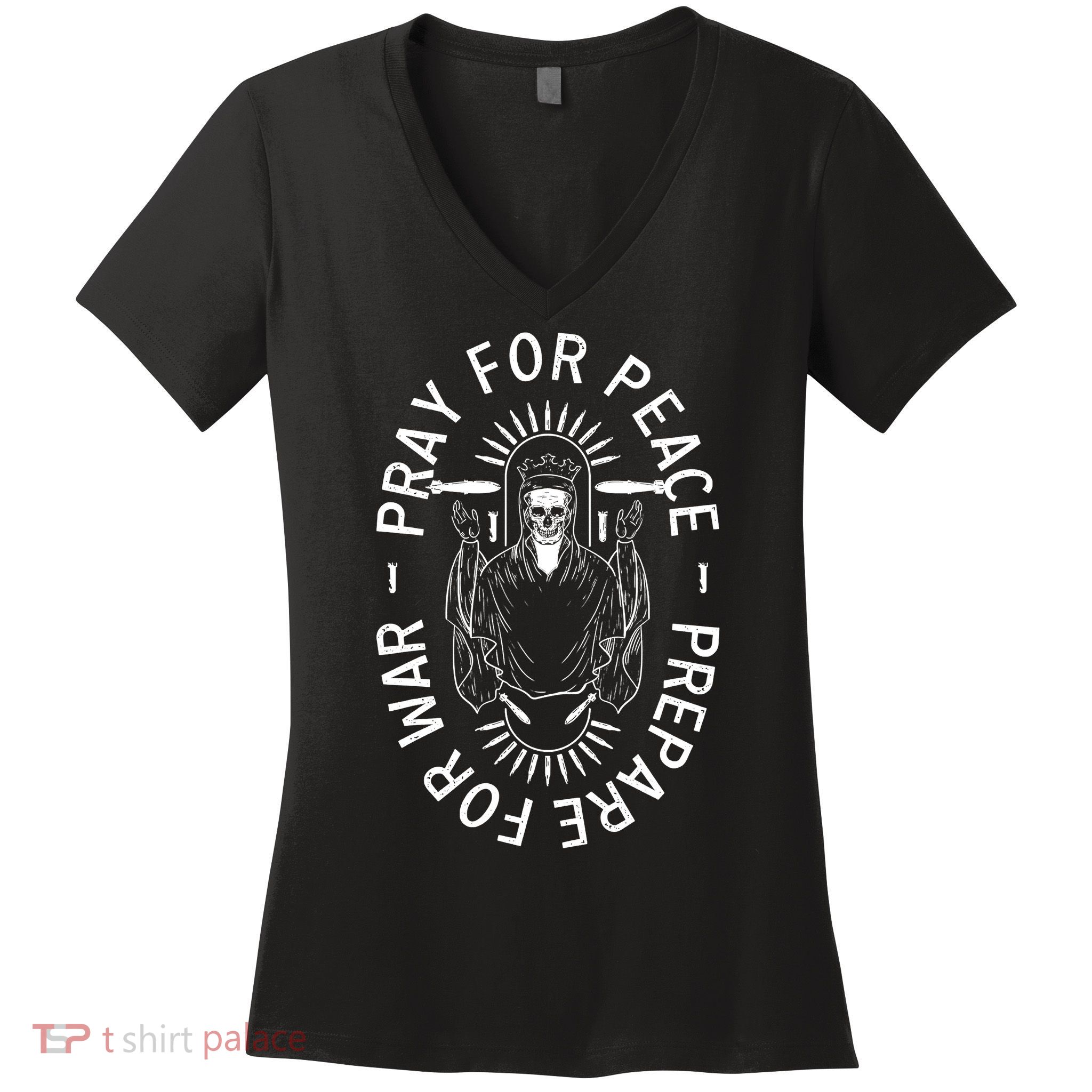 Funny Christian Pray For Peace Prepare For War Women's V-Neck T-Shirt