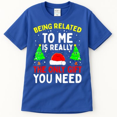 Funny Christmas Pajama Family Xmas S Being Related To Me Great Gift Tall T-Shirt