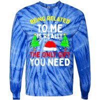 Funny Christmas Pajama Family Xmas S Being Related To Me Great Gift Tie-Dye Long Sleeve Shirt