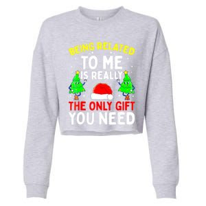 Funny Christmas Pajama Family Xmas S Being Related To Me Great Gift Cropped Pullover Crew