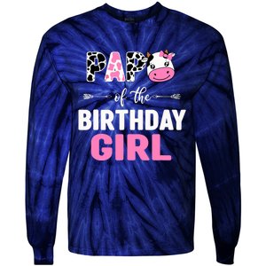 Farming Cow Papa Of The Birthday Girl Family Matching Tie-Dye Long Sleeve Shirt