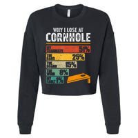 Funny Cornhole Player Why I Lose At Cornhole Cropped Pullover Crew