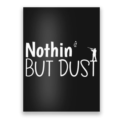 Funny Clay Pigeon Shooting Trap Shooting Skeet Shooter Poster