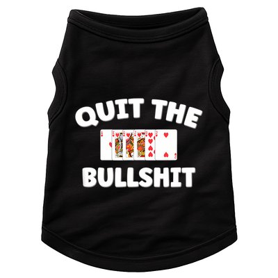 Funny Card Player Pitch Quit The Bullshit Doggie Tank