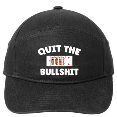 Funny Card Player Pitch Quit The Bullshit 7-Panel Snapback Hat