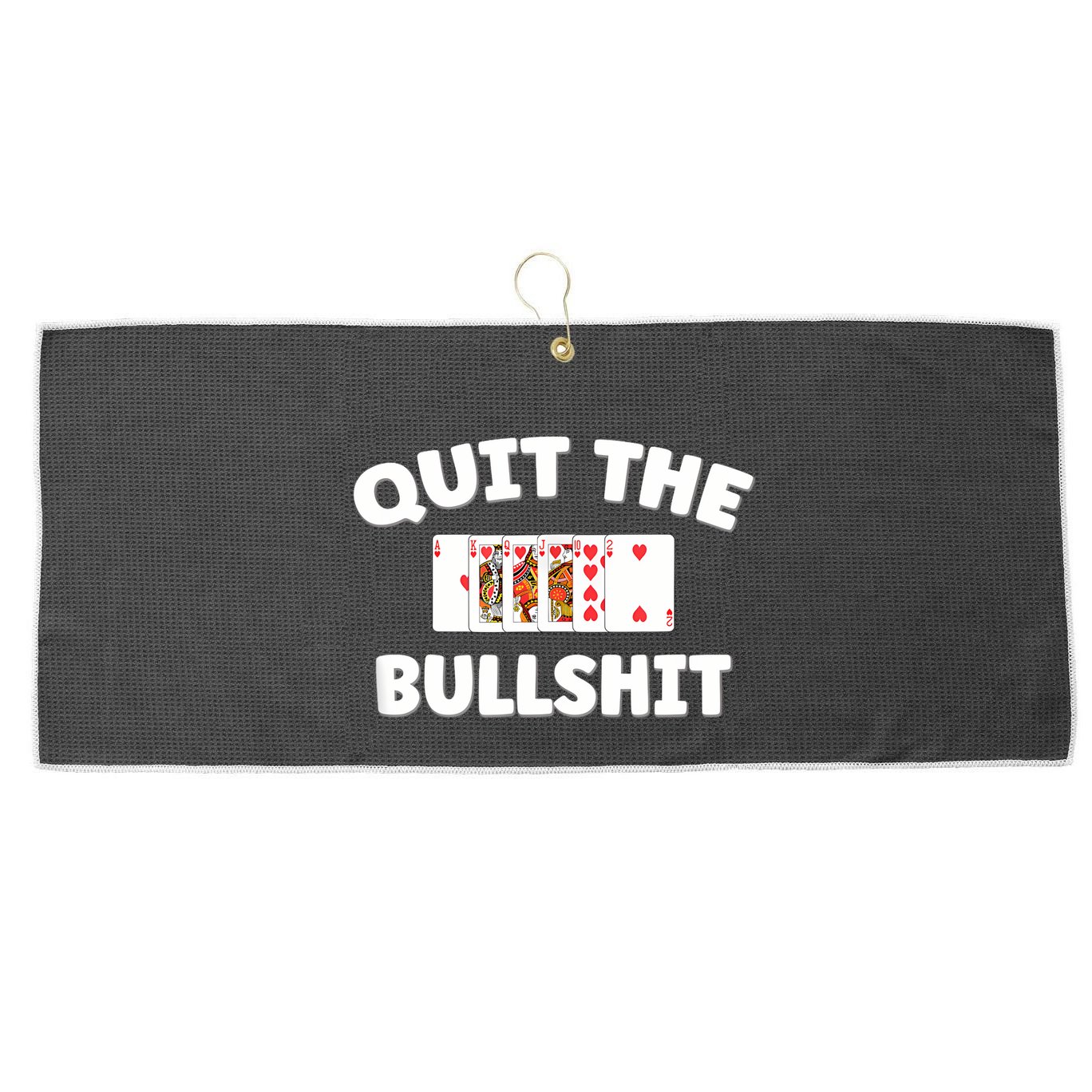 Funny Card Player Pitch Quit The Bullshit Large Microfiber Waffle Golf Towel
