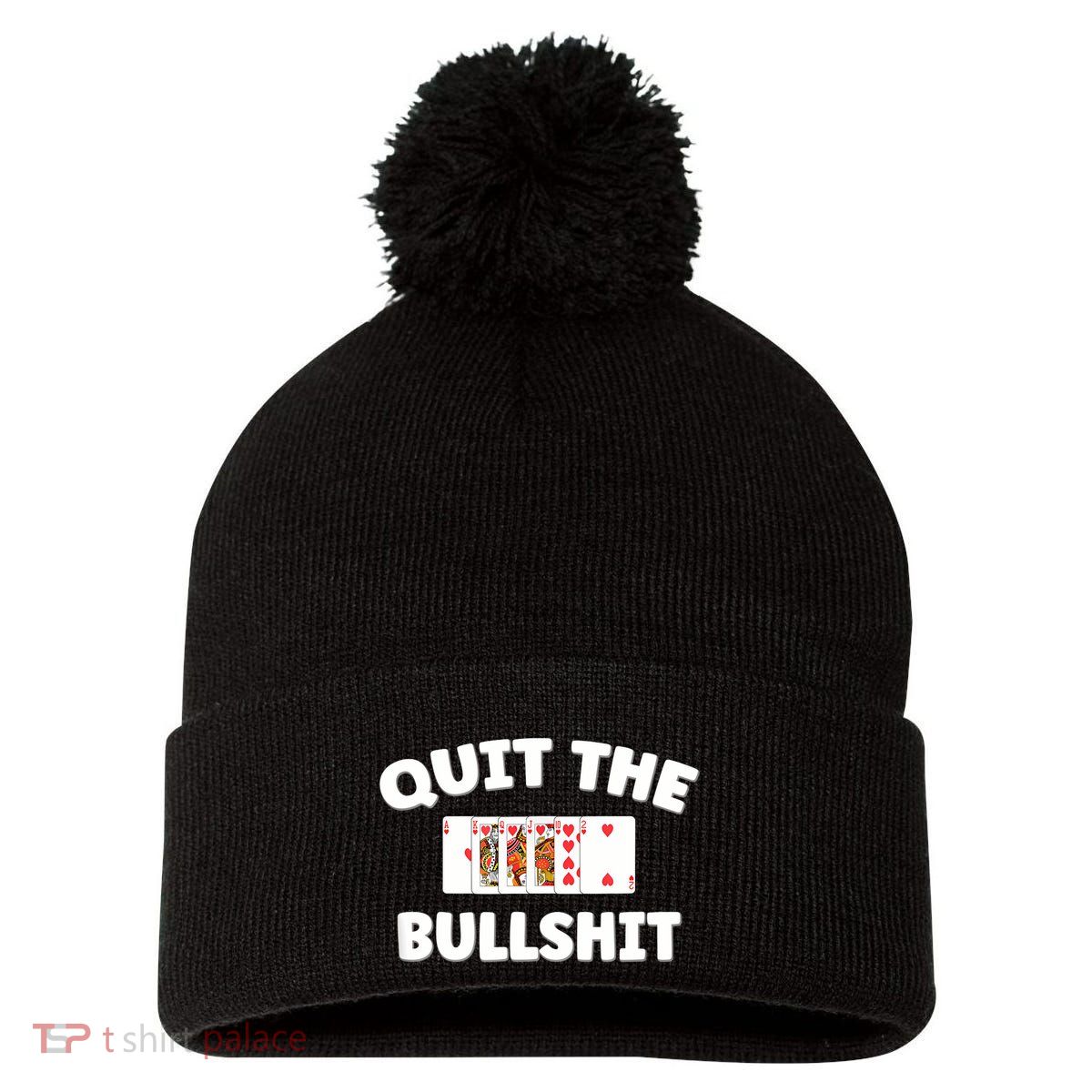 Funny Card Player Pitch Quit The Bullshit Pom Pom 12in Knit Beanie