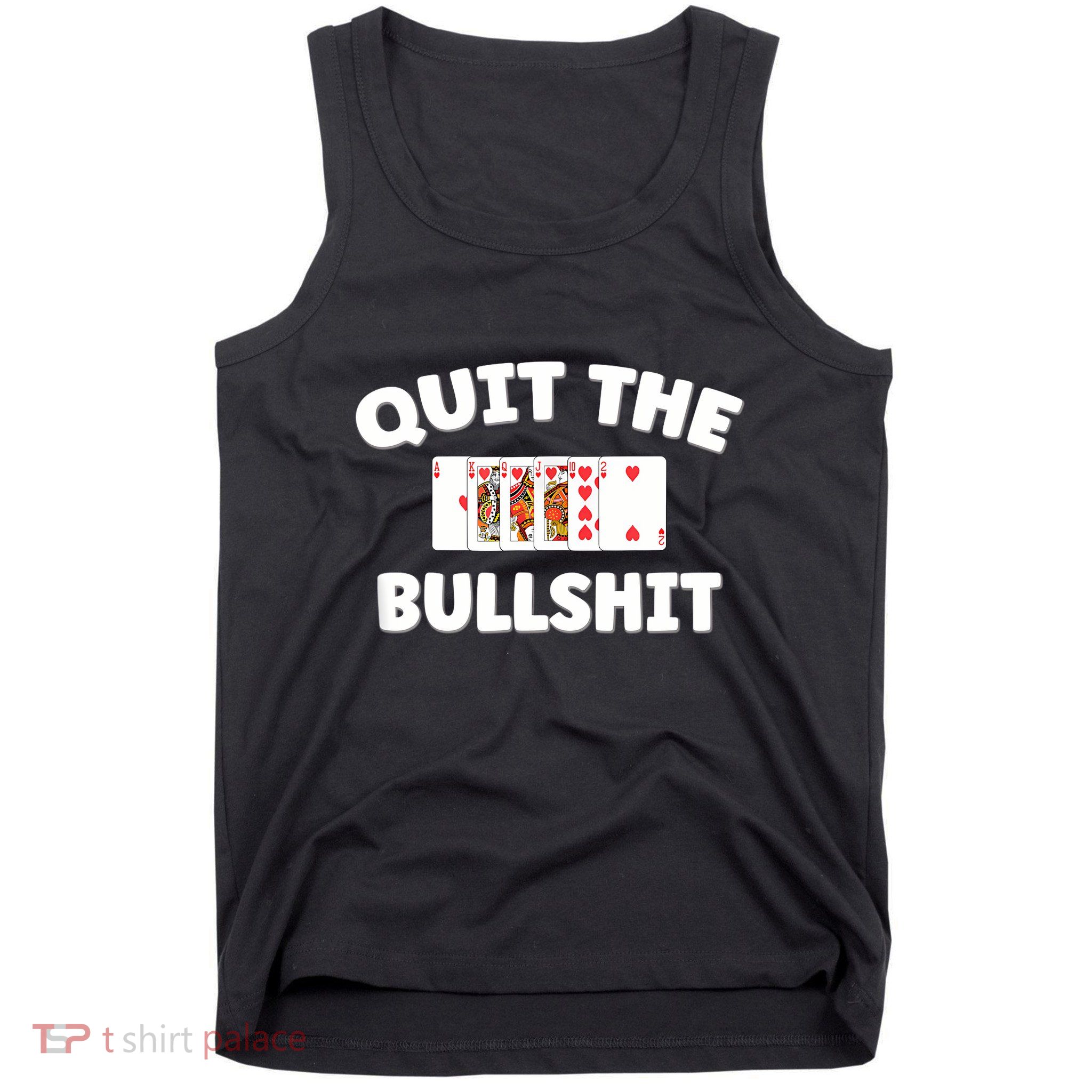 Funny Card Player Pitch Quit The Bullshit Tank Top