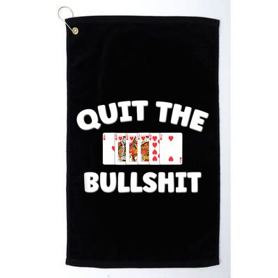 Funny Card Player Pitch Quit The Bullshit Golf Towel