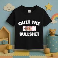 Funny Card Player Pitch Quit The Bullshit Toddler T-Shirt