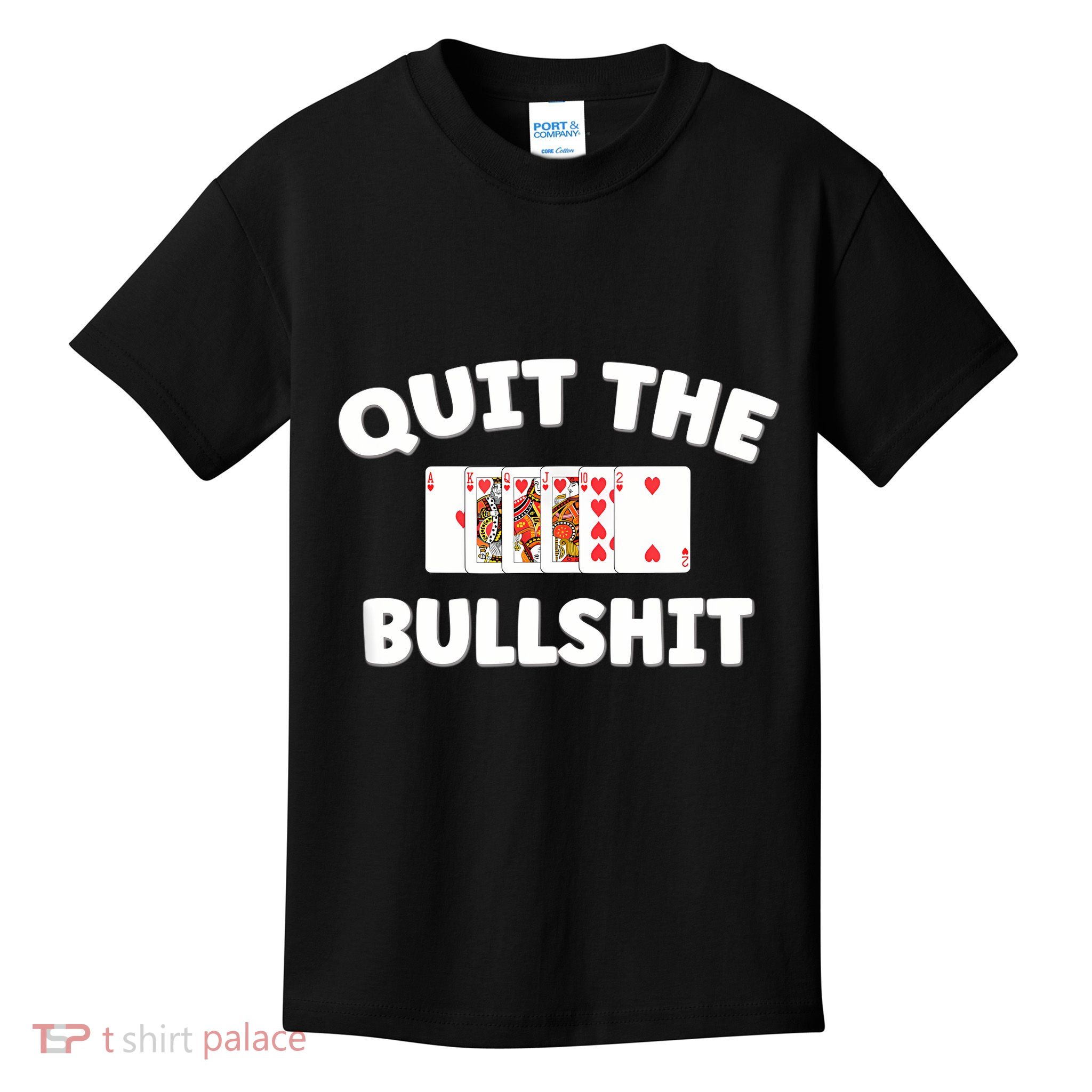 Funny Card Player Pitch Quit The Bullshit Kids T-Shirt