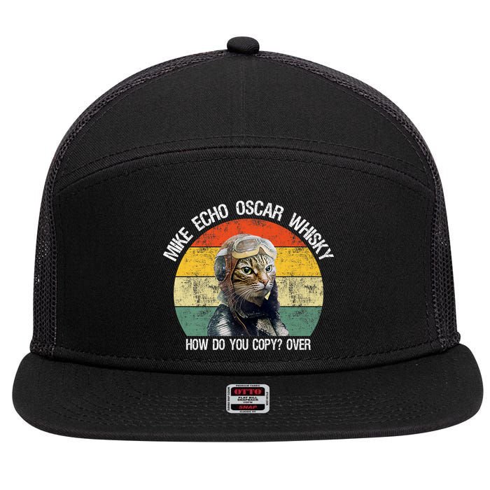 Funny Cat Pilot Mike Echo Oscar Whisky How Do You Copy Meow 7 Panel Mesh Trucker Snapback Hat
