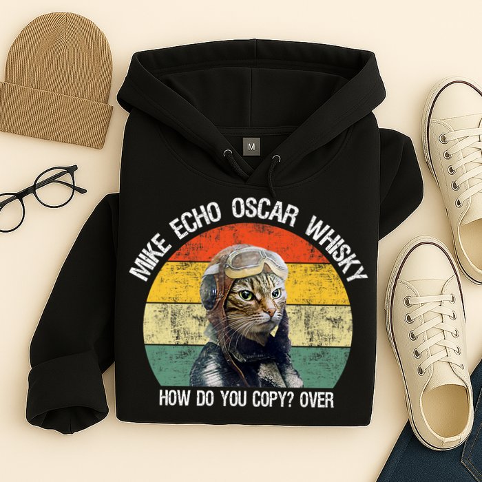 Funny Cat Pilot Mike Echo Oscar Whisky How Do You Copy Meow Hoodie