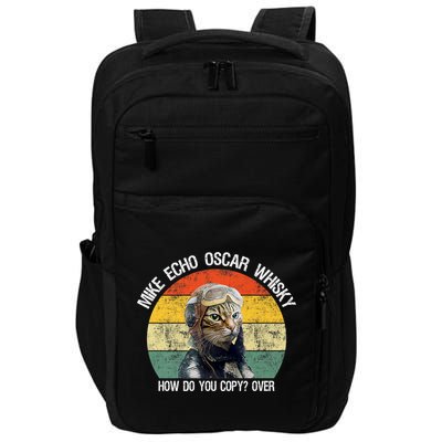 Funny Cat Pilot Mike Echo Oscar Whisky How Do You Copy Meow Impact Tech Backpack