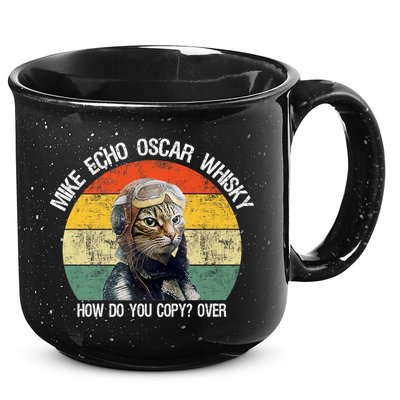 Funny Cat Pilot Mike Echo Oscar Whisky How Do You Copy Meow 15oz Campfire Ceramic Mug