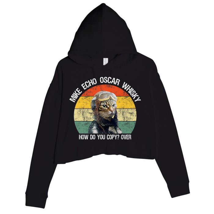 Funny Cat Pilot Mike Echo Oscar Whisky How Do You Copy Meow Crop Fleece Hoodie