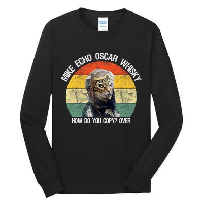 Funny Cat Pilot Mike Echo Oscar Whisky How Do You Copy Meow Tall Long Sleeve T-Shirt