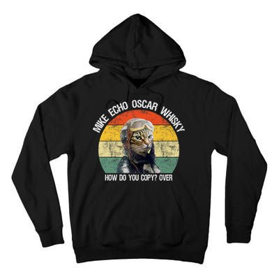 Funny Cat Pilot Mike Echo Oscar Whisky How Do You Copy Meow Tall Hoodie