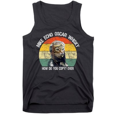 Funny Cat Pilot Mike Echo Oscar Whisky How Do You Copy Meow Tank Top