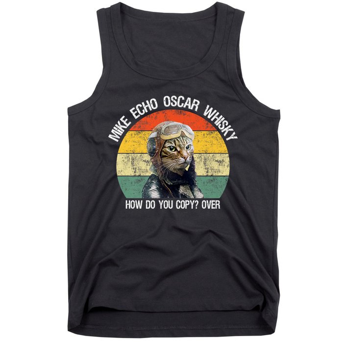 Funny Cat Pilot Mike Echo Oscar Whisky How Do You Copy Meow Tank Top