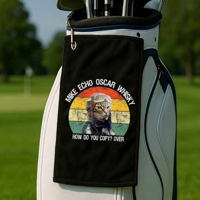 Funny Cat Pilot Mike Echo Oscar Whisky How Do You Copy Meow Golf Towel