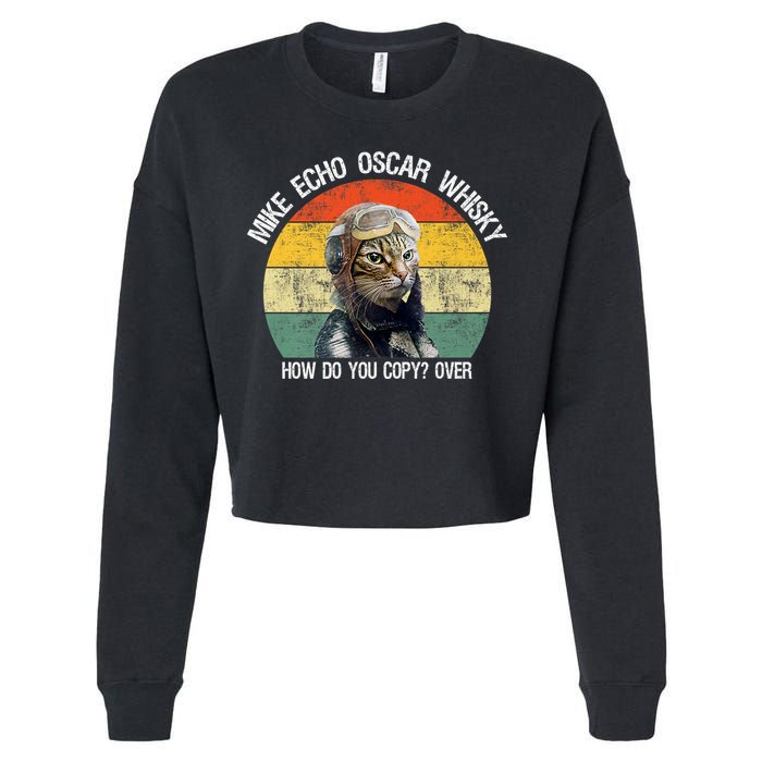 Funny Cat Pilot Mike Echo Oscar Whisky How Do You Copy Meow Cropped Pullover Crew