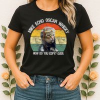 Funny Cat Pilot Mike Echo Oscar Whisky How Do You Copy Meow Womens T-Shirt