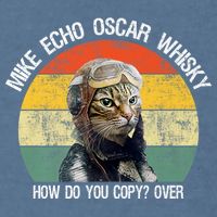 Funny Cat Pilot Mike Echo Oscar Whisky How Do You Copy Meow Garment-Dyed Sweatshirt