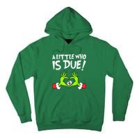 Funny Christmas Pregnancy A Little Who Is Due Xmas Gift Tall Hoodie