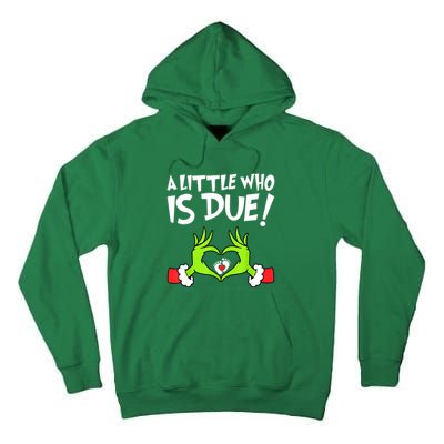 Funny Christmas Pregnancy A Little Who Is Due Xmas Gift Tall Hoodie