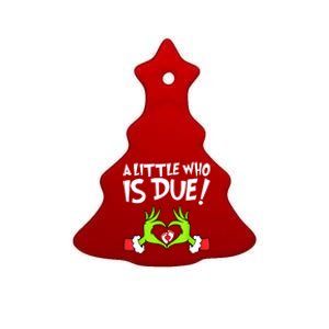 Funny Christmas Pregnancy A Little Who Is Due Xmas Gift Ceramic Tree Ornament