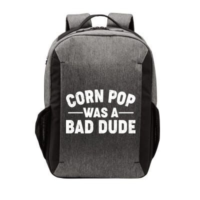 Funny Corn Pop Was A Bad Dude Vector Backpack
