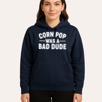 Funny Corn Pop Was A Bad Dude Hoodie