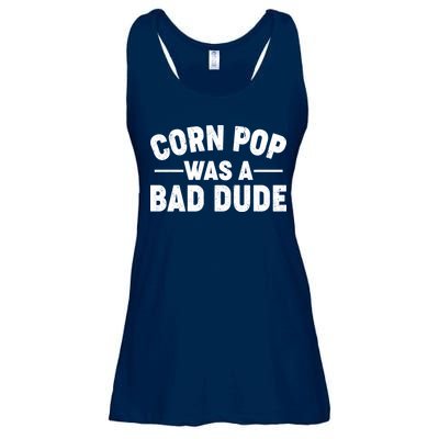 Funny Corn Pop Was A Bad Dude Ladies Essential Flowy Tank