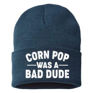 Funny Corn Pop Was A Bad Dude Sustainable Knit Beanie