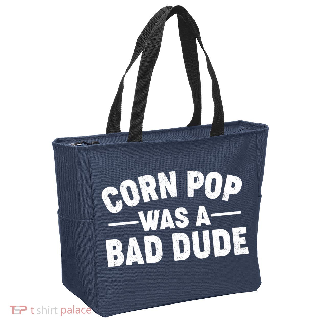 Funny Corn Pop Was A Bad Dude Zip Tote Bag