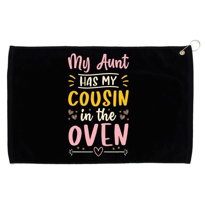 Funny Cute Pregnancy My Aunt Has My Cousin In The Oven Grommeted Golf Towel