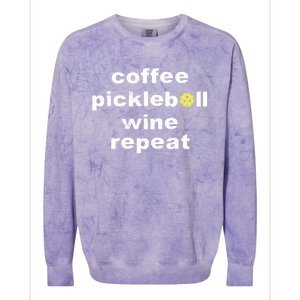 Funny Coffee Pickleball Wine Repeat Dinker Er Gift Colorblast Crewneck Sweatshirt