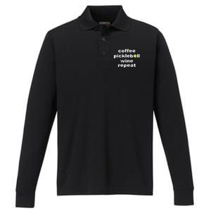 Funny Coffee Pickleball Wine Repeat Dinker Er Gift Performance Long Sleeve Polo