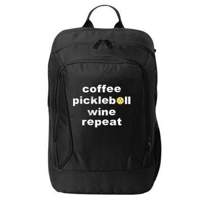 Funny Coffee Pickleball Wine Repeat Dinker Er Gift City Backpack