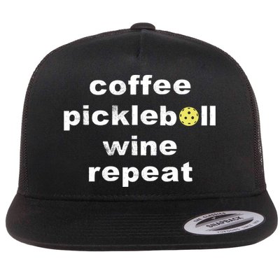 Funny Coffee Pickleball Wine Repeat Dinker Er Gift Flatbill Hat