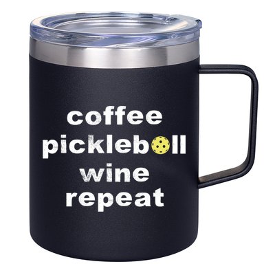 Funny Coffee Pickleball Wine Repeat Dinker Er Gift 12oz Stainless Steel Coffee Mug