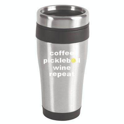 Funny Coffee Pickleball Wine Repeat Dinker Er Gift 16oz Travel Tumbler