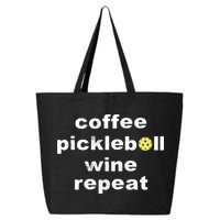 Funny Coffee Pickleball Wine Repeat Dinker Er Gift 25L Jumbo Tote