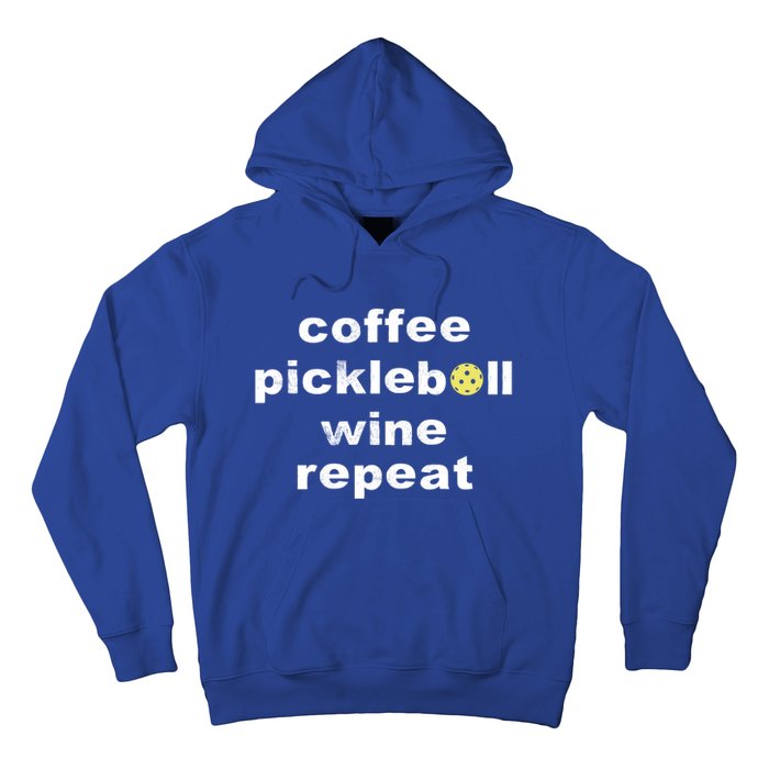 Funny Coffee Pickleball Wine Repeat Dinker Er Gift Hoodie