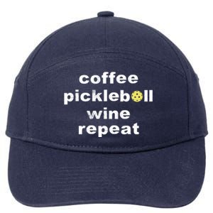 Funny Coffee Pickleball Wine Repeat Dinker Er Gift 7-Panel Snapback Hat