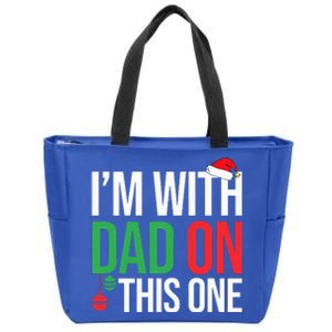 Family Christmas Pajamas Matching I'm With Dad On This One  Zip Tote Bag